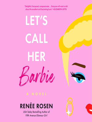 cover image of Let's Call Her Barbie